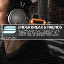 Under Break & VirtualeX - They Want Your Mind