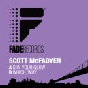 Scott McFadyen - G In Your Glow