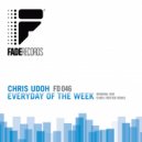 Chris Udoh - Everyday Of The Week (Original Mix)