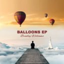 Bradley Williams - Balloons (Original Mix)