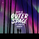Eloi El & Daria V - Outer Space (feat. Daria V)