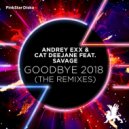 Andrey Exx & Cat Deejane feat. Savage - Goodbye (Arseniy & Niki Remix)