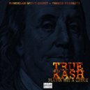 True Kash & Marlo Gambino & zel & kota & Ateezy - For The Money (feat. Marlo Gambino, zel, kota & Ateezy) (Original Mix)
