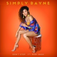 Simply Rayne & Baby Bash - Don\'t Stop (feat. Baby Bash)