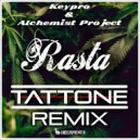 KEYPRO & ALCHEMIST PROJECT - Rasta