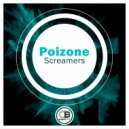 Poizone - Screamers