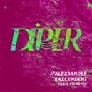 JfAlexsander - Traxcendent (Old & Kid Remix)