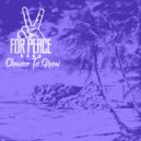 For Peace Band - Chance To Grow (Original Mix)