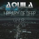 Aquila - Library Of Deep vol.8