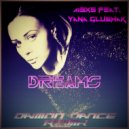 A13X5 & Yana Glushak - Dreams (Daimon Dance Remix)