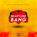 uBiza Wethu & Mr Thela & Avela Mvalo - Heartless Bang (feat. Mr Thela & Avela) (Original Mix)