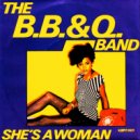The B. B. & Q. Band - She\'s a Woman (Single Version)