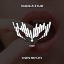 $ex Cell$ & Subi - Disco Biscuits (Original Mix)