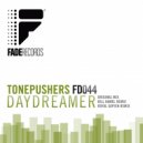 Tonepushers & Bill Hamel - Daydreamer (Hamel Remix)