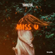 Yamazon - Miss U