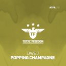Dave J - Popping Champagne