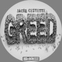 Jacob Cesvette - Greed (Original Mix)