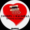 Groove Machiine - Sweeps & Kalimbas (Original Mix)