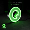 MRQS & Jonny Rose - Fade Away (feat. Jonny Rose) (Original Mix)