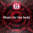 ARTUR VIDELOV - Music for the body