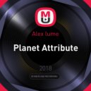 Alex lume - Planet Attribute (Original Mix)