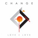 Change - Let's Go Together