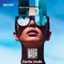 Wake!Up - Carita Linda (Original Mix)