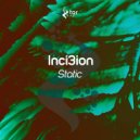Inci3ion - Static