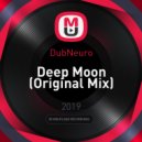 DubNeuro - Deep Moon