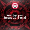 MAD - Wait for you