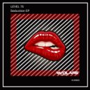 Level 75 - Seduction (Original Mix)