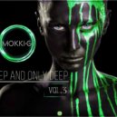 Mokki-G - DEEP AND ONLY DEEP vol.3