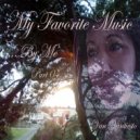 Van Vantiesto present .. - My Favorite Music .. By me