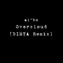al | bo - Overcloud (DIMTA Unofficial Remix)
