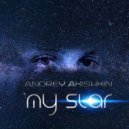 Andrey Akishkin - My Star (Original Mix)