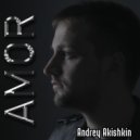 Andrey Akishkin - Amor (Original Mix)
