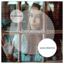Sasha Primitive - No Run Away (Original Mix)