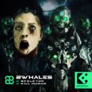 2Whales - Kill Human (Original Mix)