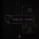 Humo - Come On (Original mix)