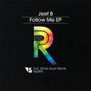Jeef B - Follow Me