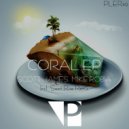 Mike Robia & Scott James - Coral (Original Mix)