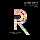 Levitate - Run Away with Me