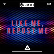ali3ncar - Like Me Repost Me (2015)