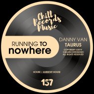 Danny Van Taurus - Running to nowhere