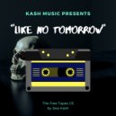 Jess Kash - Like No Tomorrow (Original Mix)