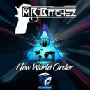 Mr Bitchez - NWO