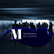 Bio Techno - Tech Natives
