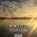 INFINITE FEΔR - Your Love ()