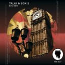 Talyk & Sgk!s - Big Ben (Original Mix)