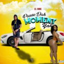 El Core - Pause The Moment